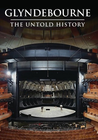 Glyndebourne: The Untold History [DVD]