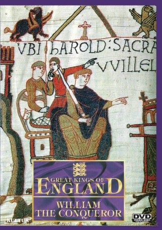 Great Kings of England: William The Conqueror [DVD]