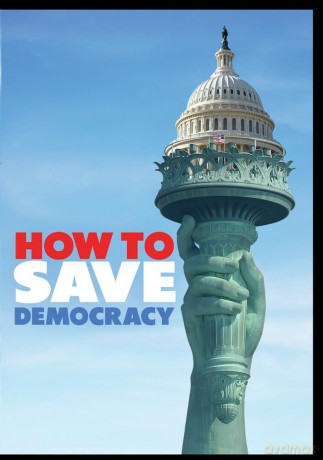 How To Save Democracy [DVD]