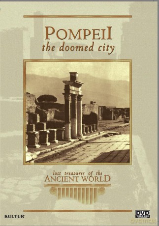 Lost Treasures Of The Ancient World: Pompeii [DVD]