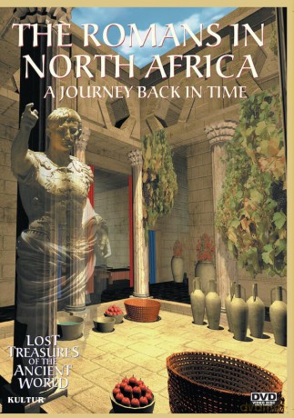 Lost Treasures Of The Ancient World: The Romans In North Africa [DVD]