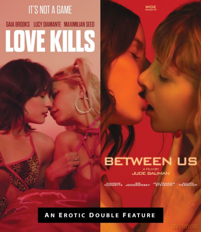 Love Kills + Between Us [Blu-Ray]