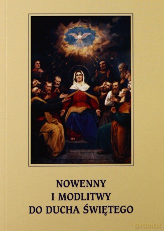 Nowenny i Modlitwy do Ducha Świętego [KSIĄŻKA]