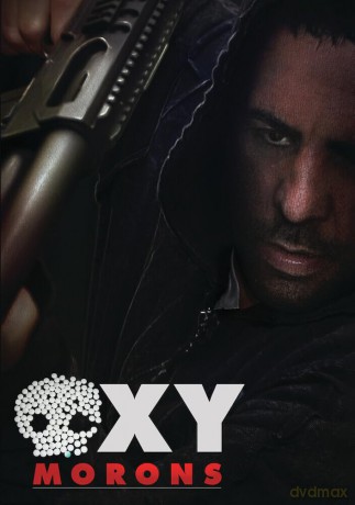 Oxy-Morons [DVD]