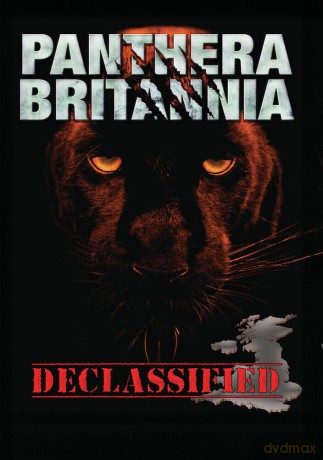 Panthera Britannia Declassified [DVD]