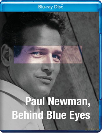 Paul Newman, Behind Blue Eyes [Blu-Ray]