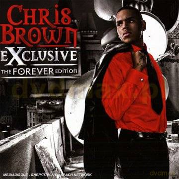 Chris Brown: Exclusive - The Forever Edition [CD]+[DVD]