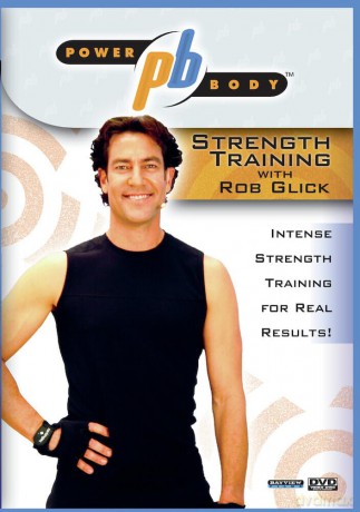 Powerbody: Strength Training with Rob Glick [DVD]