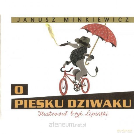 O piesku dziwaku [KSIĄŻKA]