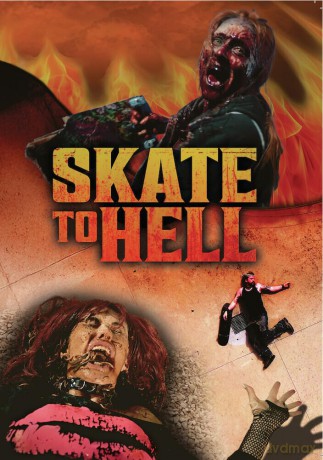 Skate to Hell [DVD]