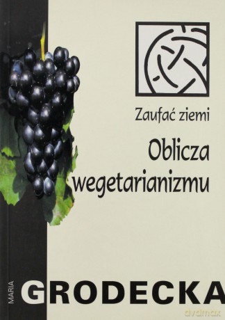 Oblicza wegetarianizmu [KSIĄŻKA]