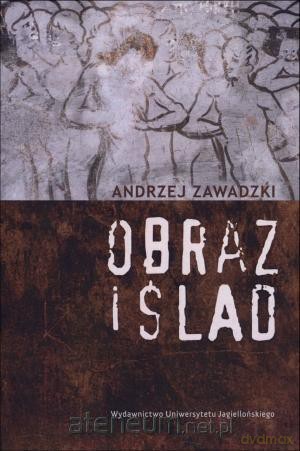 Obraz i ślad [KSIĄŻKA]