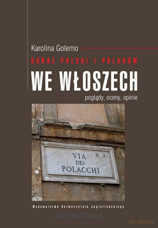 Obraz Polski i Polaków we Włoszech [KSIĄŻKA]