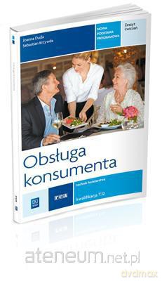 Obsługa konsumenta Ćwiczenia REA [KSIĄŻKA]