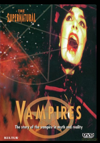 The Supernatural: Vampires [DVD]