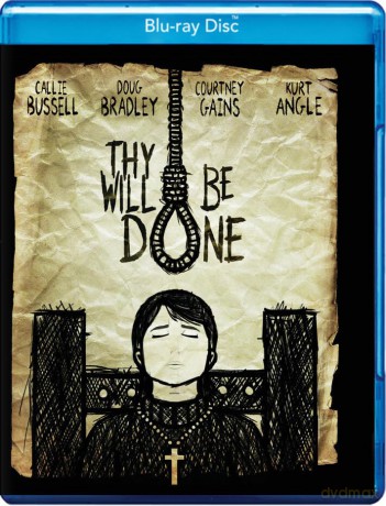 Thy Will Be Done [Blu-Ray]