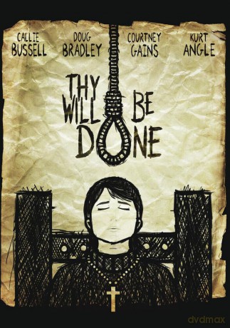 Thy Will Be Done [DVD]