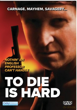 To Die Is Hard [DVD]