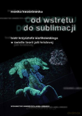 Od wstrętu do sublimacji [KSIĄŻKA]