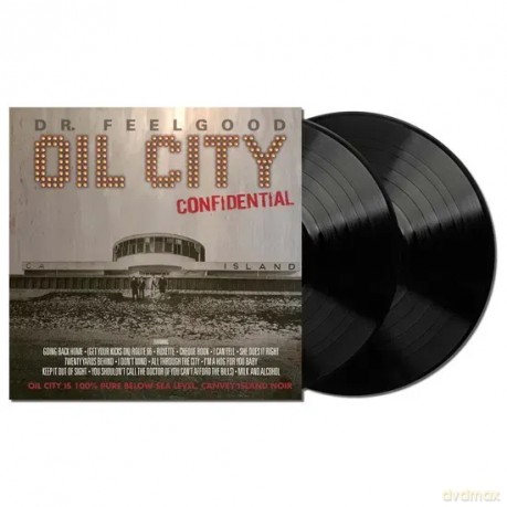 Dr. Feelgood: Oil City Confidential [2xWinyl]