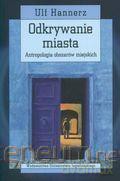 Odkrywanie miasta [KSIĄŻKA]