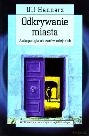 Odkrywanie miasta [KSIĄŻKA]