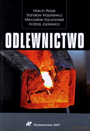 Odlewnictwo [KSIĄŻKA]