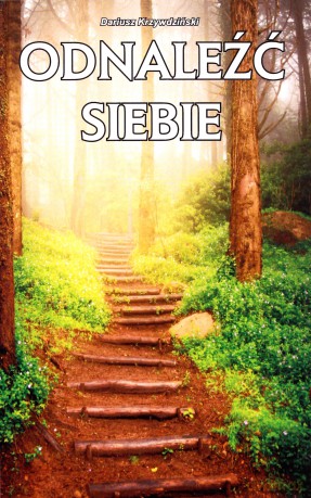 Odnaleźć siebie [KSIĄŻKA]