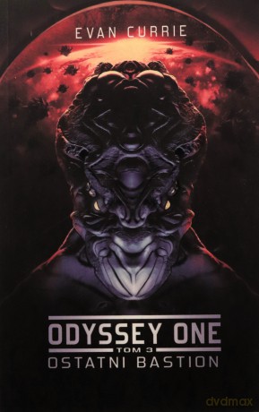 Odyssey One Tom 3 Ostatni bastion [KSIĄŻKA]