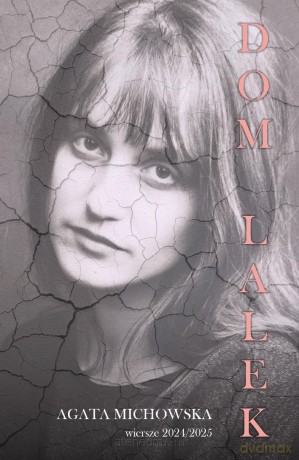 Dom Lalek - Agata Michowska [KSIĄŻKA]
