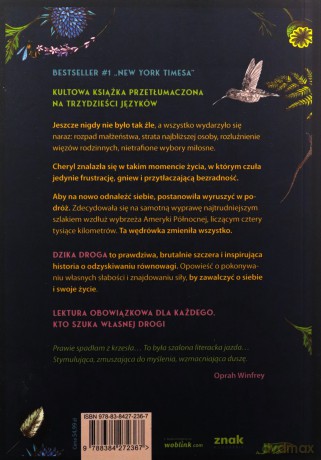 Dzika droga. Jak odnalazłam siebie - Cheryl Strayed [KSIĄŻKA]