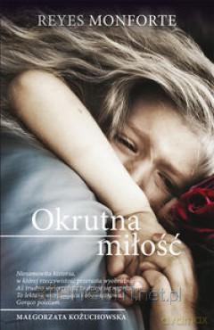 Okrutna miłość [KSIĄŻKA]
