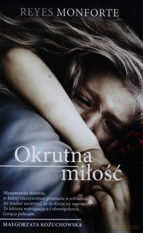 Okrutna miłość [KSIĄŻKA]