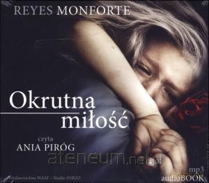 Okrutna miłość [AUDIOBOOK]
