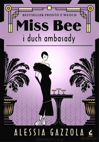 Miss Bee. Miss Bee i duch ambasady - Alessia Gazzola [KSIĄŻKA]