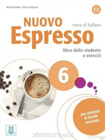Nuovo Espresso 6 podręcznik + ćwiczenia + audio - Michela Guida, Chiara Pegoraro [KSIĄŻKA]