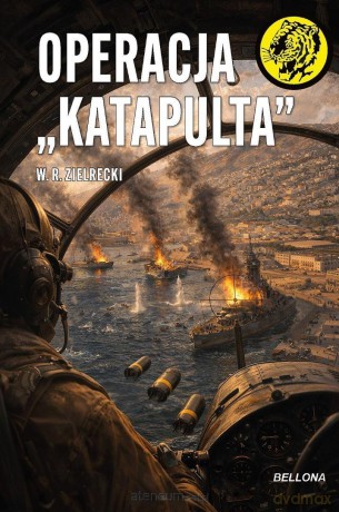 Operacja "Katapulta" - W. R. Zielrecki [KSIĄŻKA]