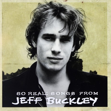 Jeff Buckley: So Real: Songs From Jeff Buckley [CD]