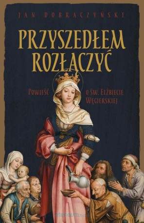 Przyszedłem rozłączyć - Jan Dobraczyński [KSIĄŻKA]