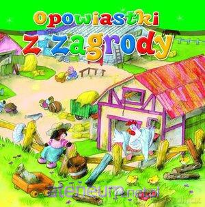 Opowiastki z zagrody [KSIĄŻKA]
