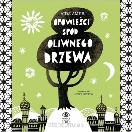 Opowieści spod oliwnego drzewa [KSIĄŻKA]