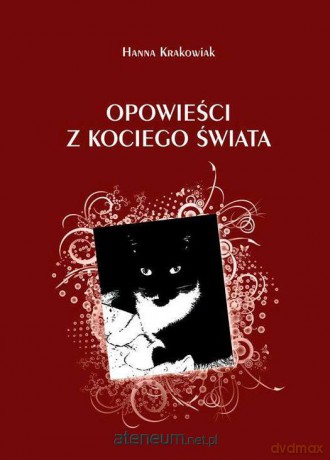 Opowieści z kociego świata [KSIĄŻKA]