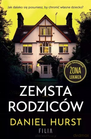 Zemsta rodziców - Daniel Hurst [KSIĄŻKA]