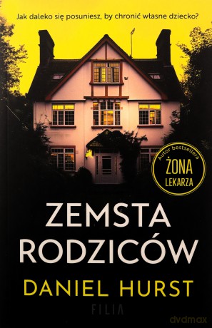 Zemsta rodziców - Daniel Hurst [KSIĄŻKA]