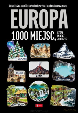 1000 najpiękniejszych. Europa 1000 miejsc [KSIĄŻKA]