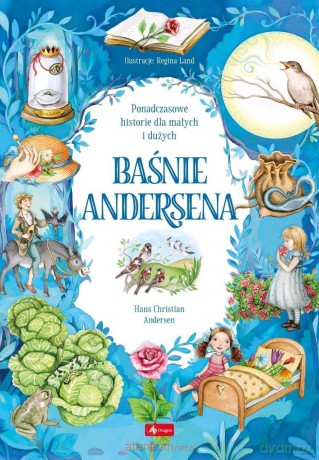Baśnie Andersena - Hans Christian Andersen [KSIĄŻKA]