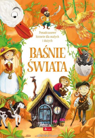 Baśnie. Baśnie świata [KSIĄŻKA]