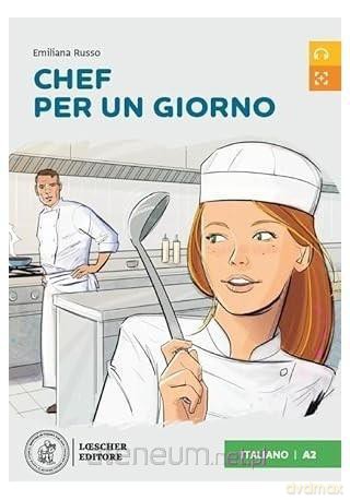 Chef per un giorno + audio - Emiliana Russo [KSIĄŻKA]