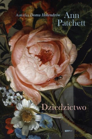 Dziedzictwo - Ann Patchett [KSIĄŻKA]