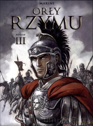 Orły Rzymu. Księga III [KOMIKS]